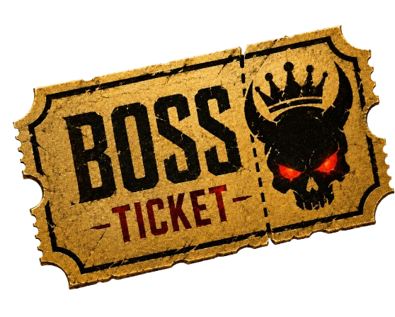 Boss Ticket